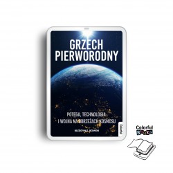 Grzech pierworodny. Potęga, technologia i wojna na obrzeżach kosmosu.